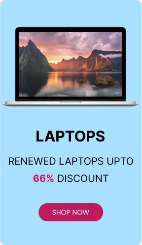 Renewed Laptops – Upto 66% Discount